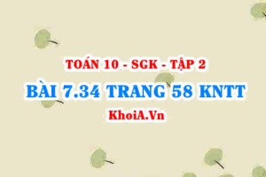 Bài 7.34 trang 58 Toán 10 Kết nối tri thức Tập 2